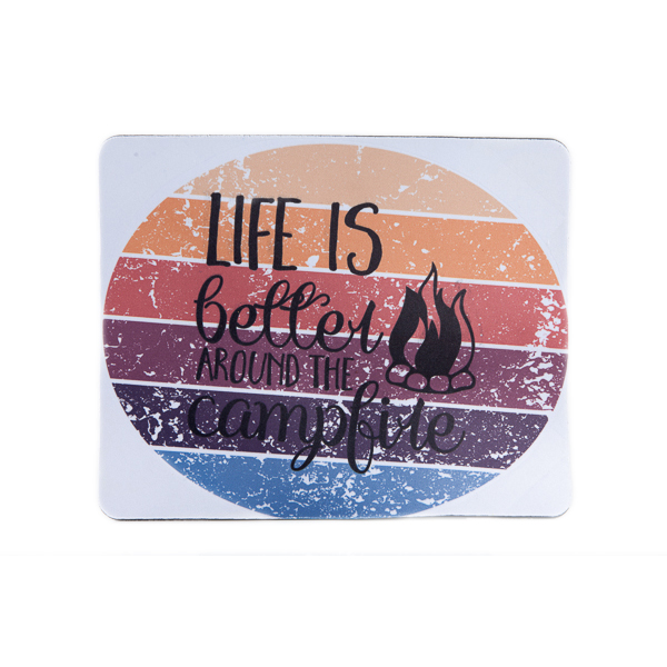Rectangular Rubber Mouse Pad life is better around the campfire The
